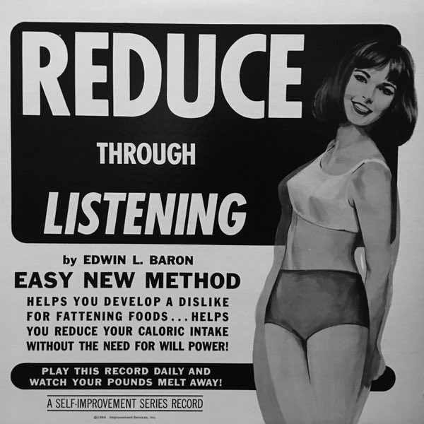 Cover van de LP 'Reduce through listening'. Het belooft een eenvoudige methode te zijn dat 'helps you develop a dislike for fattening foods'. Door dagelijks naar deze plaat te luisteren zou je je kilo's zien wegsmelten.